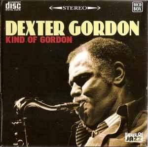 cd digi - Dexter Gordon - Kind Of Gordon, Verzenden, Zo goed als nieuw