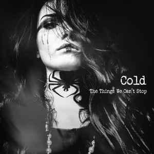LP gebruikt - Cold - The Things We Cant Stop, Verzenden, Zo goed als nieuw, Overige formaten
