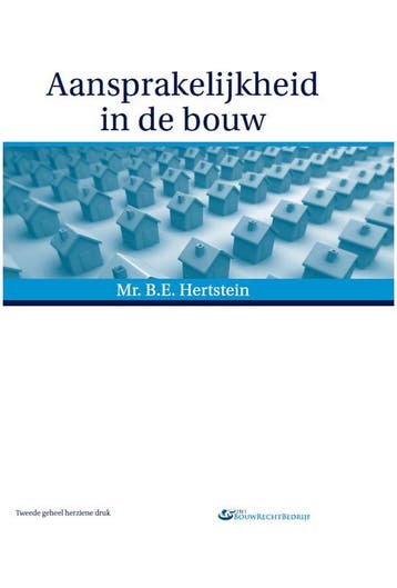 Aansprakelijkheid in de bouw 9789082061109, Boeken, Zo goed als nieuw