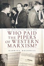 9781685901349 Who Paid The Pipers Of Western Marxism?, Verzenden, Nieuw, Gabriel Rockhill