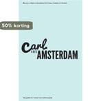 Carl Goes Amsterdam / Carl Goes / 3 9789492181022 Sasha Arms, Verzenden, Zo goed als nieuw, Sasha Arms