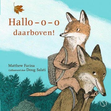 Boek: Hallo-o-o daarboven! - (als nieuw), Verzenden, Zo goed als nieuw