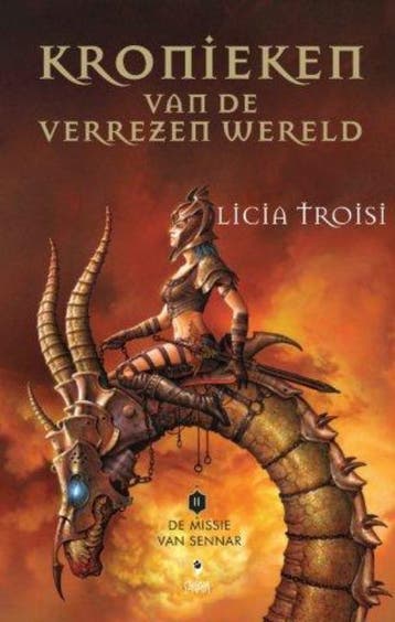 De missie van Sennar / De kronieken van de verrezen wereld /, Boeken, Verzenden, Gelezen, Licia Troisi