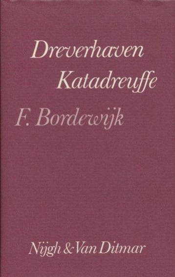 Dreverhaven en katadreuffe - Bordewijk, Boeken, Verzenden, Gelezen