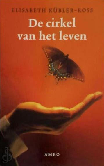 De cirkel van het leven - E. Kübler-Ross 9789026316722, Verzenden, Zo goed als nieuw, E. Kübler-Ross