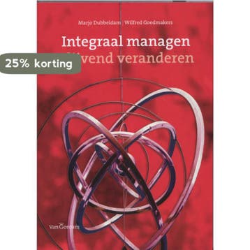 Integraal managen - Blijvend veranderen 9789023245896, Boeken, Verzenden, Zo goed als nieuw, Marjo Dubbeldam