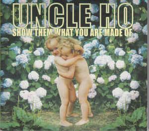 cd digi - Uncle Ho - Show Them What You Are Made Of, Verzenden, Zo goed als nieuw