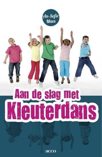 Boek Aan de slag met kleuterdans 9789033485800, Boeken, Verzenden, Zo goed als nieuw