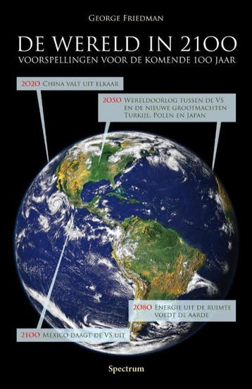 De wereld in 2100 - G. Friedman 9789049101251, Verzenden, Gelezen, G. Friedman