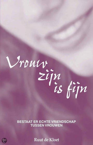 Vrouw zijn is fijn - R. de Kloet 9789055991297, Verzenden, Zo goed als nieuw, R. de Kloet