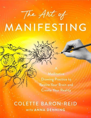 9781401997854 The Art of Manifesting Colette Baron-Reid, Boeken, Verzenden, Nieuw, Colette Baron-Reid