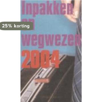 Inpakken & wegwezen 9789025419059, Verzenden, Zo goed als nieuw