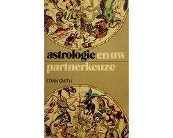 Astrologie en uw partnerkeuze - Astrologie en uw, Ophalen of Verzenden, Nieuw