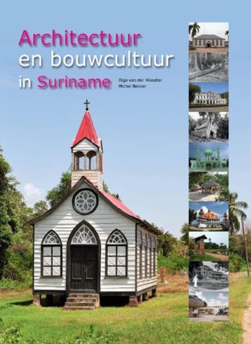 Architectuur en bouwcultuur in Suriname - O. van der, Verzenden, Zo goed als nieuw, O. van der Klooster