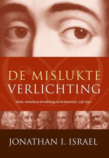 9789051946208 De mislukte verlichting Jonathan Israel, Verzenden, Nieuw, Jonathan Israel