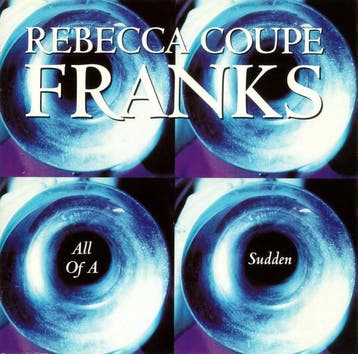 cd - Rebecca Coupe Franks - All Of A Sudden, Verzenden, Zo goed als nieuw