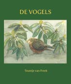 De vogels 9789462032293 Teuntje van Freek, Verzenden, Gelezen, Teuntje van Freek