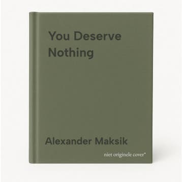 You Deserve Nothing - Alexander Maksik 9781609450489, Verzenden, Gelezen, Alexander Maksik