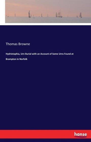 9783744778268 Hydriotaphia, Urn Burial with an Account of..., Verzenden, Nieuw, Thomas Browne