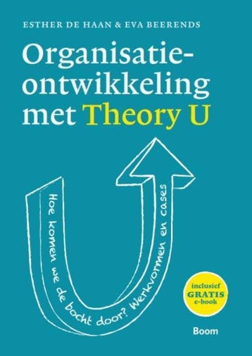 Organisatieontwikkeling met Theory U - Esther de Haan, Verzenden, Zo goed als nieuw, Esther de Haan