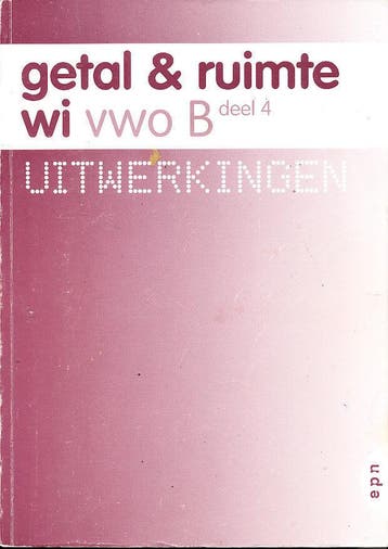 Getal en Ruimte B VWO deel 4 Uitwerkingen, Boeken, Verzenden, Nieuw