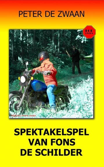Spektakelspel van Fons de Schilder / Bob Evers / 56, Verzenden, Zo goed als nieuw, Peter de Zwaan