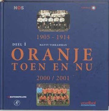 Oranje Toen en Nu - Verkamman, Verzenden, Gelezen