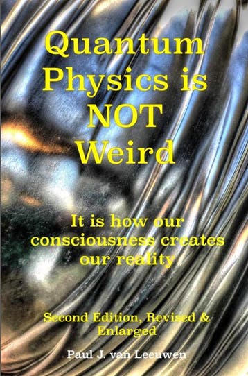Quantum Physics Is Not Weird | Paul J. van Leeuwen | Nieuw, Ophalen of Verzenden, Nieuw, Paul J. van Leeuwen