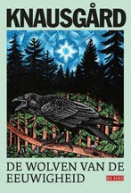 De wolven van de eeuwigheid  - Knausgard -   9789044547764, Wereld overig, Nieuw, Ophalen of Verzenden, Karl Ove Knausgard