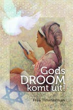 Gods droom komt uit! 9789086030767 Frea Timmerman, Verzenden, Zo goed als nieuw, Frea Timmerman