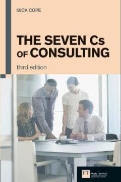 Seven Cs of Consulting, The - Cope Mick 9780273731085, Verzenden, Gelezen, Cope Mick