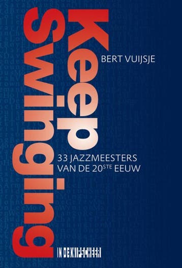 Keep Swinging | Bert Vuijsje | Nieuw, Ophalen of Verzenden, Nieuw, Bert Vuijsje