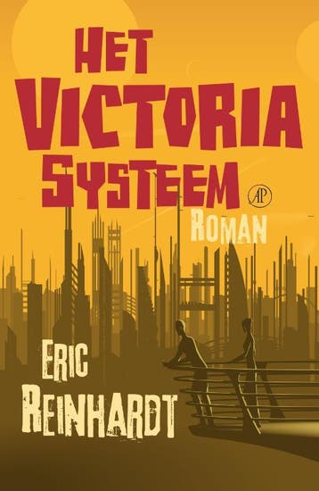 Het Victoriasysteem - Eric Reinhardt 9789029584968, Verzenden, Gelezen, Eric Reinhardt