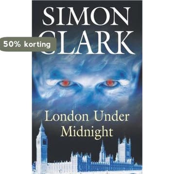 London Under Midnight - Simon P. Clark 9780727891808, Verzenden, Gelezen, Simon P. Clark