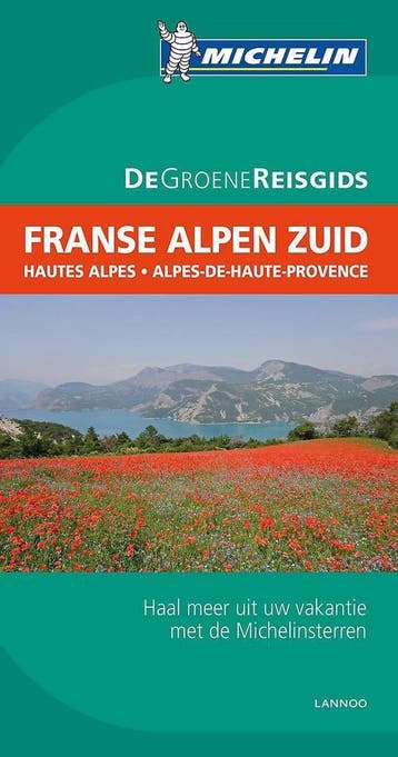 Franse Alpen Zuid / De Groene Reisgids 9789401411721, Verzenden, Zo goed als nieuw