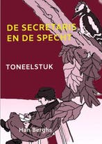 DE SECRETARIS EN DE SPECHT 9789403725574 Han Berghs, Boeken, Verzenden, Gelezen, Han Berghs