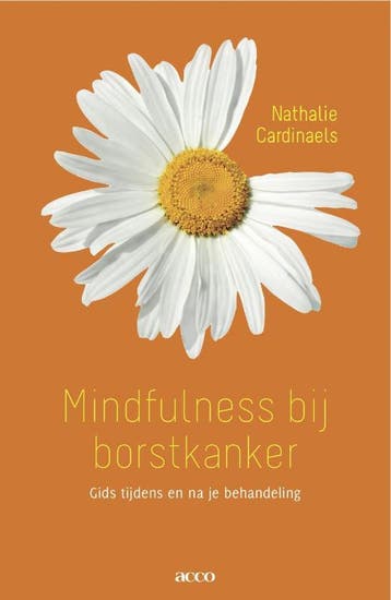 Mindfulness bij borstkanker - Nathalie Cardinaels, Verzenden, Zo goed als nieuw, Nathalie Cardinaels