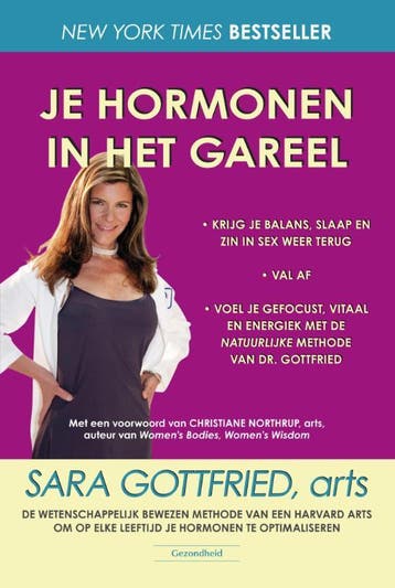 Je hormonen in het gareel - Sara Gottfried 9789079872916, Boeken, Verzenden, Zo goed als nieuw, Sara Gottfried
