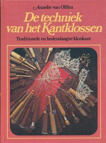 Techniek van het kantklossen - Olffen 9789021307398, Verzenden, Gelezen, Olffen