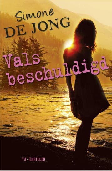 Vals beschuldigd (Nieuw), Boeken, Verzenden, Nieuw, Simone De Jong