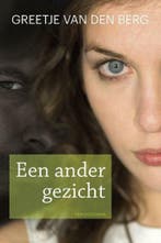 Greetje van den Berg, Een ander gezicht - roman, Nieuw, Ophalen of Verzenden, Nederland, Greetje van den Berg