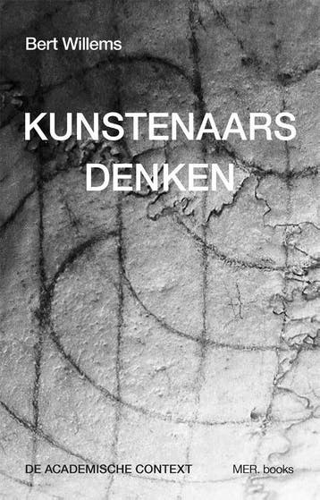 Kunstenaars Denken | Bert Willems | Nieuw, Boeken, Ophalen of Verzenden, Nieuw, Bert Willems