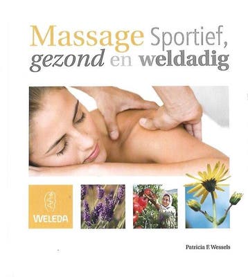 Massage: Sportief, gezond en weldadig - Wessels, Boeken, Verzenden, Gelezen