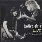 cd - Indigo Girls - Indigo Girls Live - Back On The Bus,..., Cd's en Dvd's, Verzenden, Zo goed als nieuw