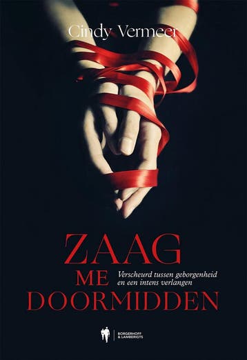 Zaag me doormidden 9789463936996 Cindy Vermeer, Verzenden, Gelezen, Cindy Vermeer