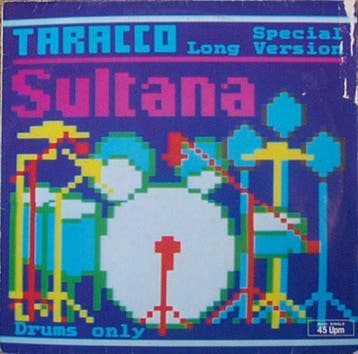 Taracco - Sultana (Special Long Version), Ophalen of Verzenden, Gebruikt