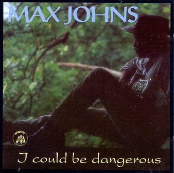 cd - Max Johns - I Could Be Dangerous, Verzenden, Zo goed als nieuw