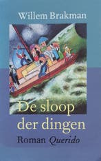 De sloop der dingen 9789021454207 Willem Brakman, Verzenden, Gelezen, Willem Brakman