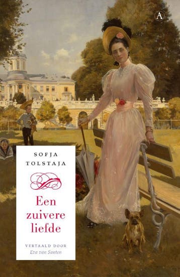 Een zuivere liefde - Sofja Tolstaja 9789025368524, Verzenden, Zo goed als nieuw, Sofja Tolstaja