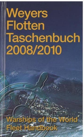 Weyers Flotten Taschenbuch 2008/2010 9783763745180, Verzenden, Gelezen